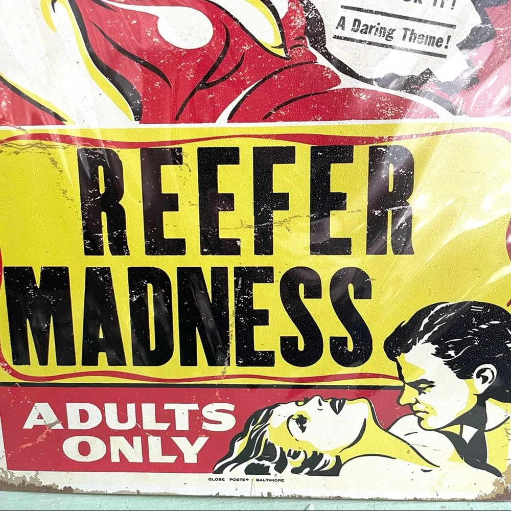NEW Reefer Madness Metal Sign
